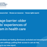 AHR Ageism Australian Human Rights Commission Age and Health Final Report
