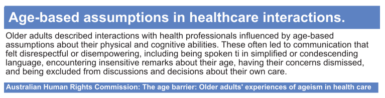 Australian Human Rights Commission - The age barrier: older adults’ experiences of ageism in health care